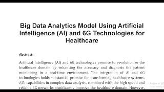 Big Data Analytics Model Using Artificial Intelligence AI and 6G Technologies for Healthcare [upl. by Franklin689]