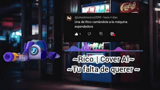 Rico Cantando Tu falta de querer  Cover AI  Brawl Stars brawlstars [upl. by Triny]