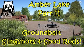 Russian Fishing 4 Amber Lake Groundbait Slingshots amp Spod Rods Part II [upl. by Lynnelle42]