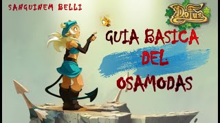 DOFUS  GUIA BASICA DEL OSAMODA [upl. by Robbin]