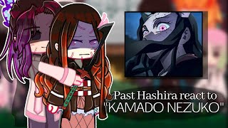 🍡 Past Hashira react to °Nezuko Kamado° Kimetsu No Yaiba English  Indonesia Request [upl. by Aramoy]