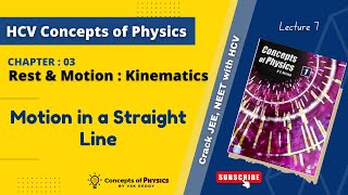 Motion in a Straight Line  HCV Chapter 03  Rest amp Motion Kinematics Lecture06 [upl. by Sihon]