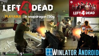 Left 4 Dead Winlator PC game test on Android MobileOFFLINE [upl. by Lidah221]