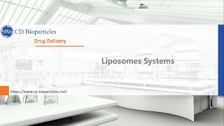 Liposomes Systems  CD Bioparticles [upl. by Jaqitsch]