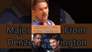 An Important Lesson About Acting  ethanhawke denzelwashington acting shorts movies [upl. by Sweet761]