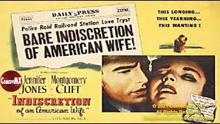 Indiscretion of an American Wife 1953  Full Movie  Jennifer Jones  Montgomery Clift [upl. by Nonnair]