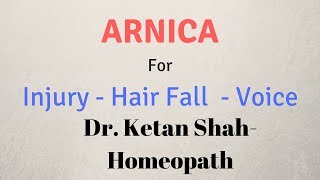 Arnica  Best Injury Medicine  Homeopathy  Hindi  Uses amp Symtoms [upl. by Einatirb]