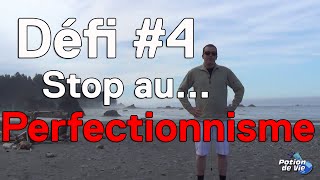 Comment Vaincre le Perfectionnisme Devenez plus intelligent 4 [upl. by Laehctim]