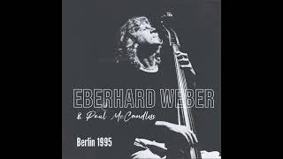 Eberhard Weber Delirium 1995 [upl. by Kalam]