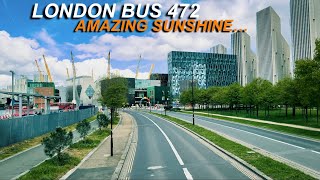 LONDON Bus 472 🚌 Upper Deck Bus Ride  North Greenwich Station To Abbey Wood  The O2 [upl. by Nitsu615]