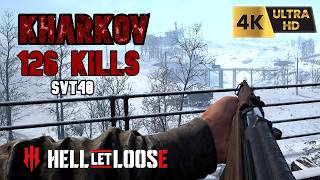 Hell Let Loose Gameplay  126 Kills in Kharkov 4K 60fps  hellletloose gaming warzone [upl. by Nroht]