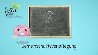 Gemeinschaftsverpflegung [upl. by Llertram]