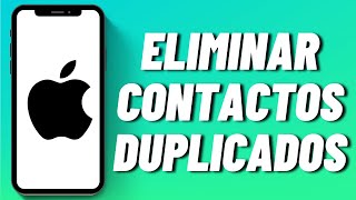 Cómo eliminar contactos duplicados en iPhone [upl. by Zsazsa688]