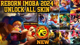 REBORN IMOBA 2024 LATEST VERSION  SUPPORT ANDROID 14  APK UNLOCK ALL SKIN MOBILE LEGENDS [upl. by Gudrin]