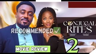 CONJUGAL RIGHTS  2 Trending Nollywood Nigerian Movie Review Toosweet Annan 2024 [upl. by Jeanette]