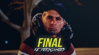 Final  Ke Personajes Video Oficial [upl. by Annerb]