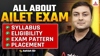 All About AILET 2025 📑📕  Syllabus Eligibility Exam Pattern Placement  Must Watch🔥🔥 [upl. by Dunaville]