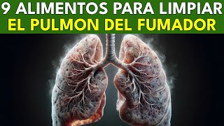 ALIMENTOS PARA LIMPIAR LOS PULMONES DE LOS FUMADORES [upl. by Arres]