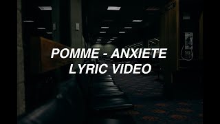 anxiété  Pomme lyrics [upl. by Opportina]