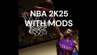 NBA 2K25 LIVE GAMES WITH MODS [upl. by Acquah]