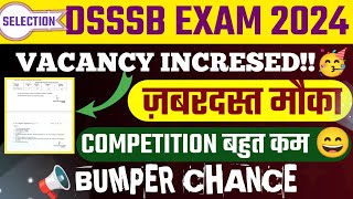 DSSSB VACANCY INCRESED 🔥 BUMPER VACANCY 2300🥳 DSSSB EXAM 2024  DSSSB Junior Assistant LDC [upl. by Nob]