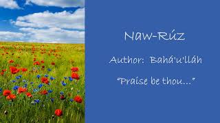 Bahai Prayer for Naw Ruz [upl. by Ycnej]