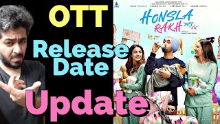 Honsla Rakh OTT release date update Superhit zee5 Diljit Dosanj Shehnaaz Gill  Manav Narula [upl. by Tremaine330]