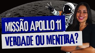 Missão Apollo 11 1969  A ida do homem a lua é fato ou ficção [upl. by Ikik]