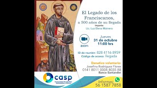 El Legado de los Franciscanos a 500 años de su llegada [upl. by Nnahtur]