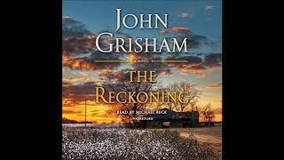 The Reckoning by John Grisham Audiobook Excerpt [upl. by Wendalyn]