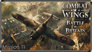 Combat Wings Battle of Britain  Mission 11 [upl. by Briant]