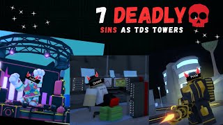 The 7 Deadly Sins As Tower Defense Simulator Towers [upl. by Kaplan64]