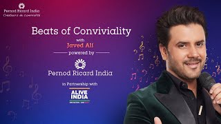 Beats Of Conviviality  World Music Day  Javed Ali  Pernod Picard  Alive India [upl. by Maurizio230]