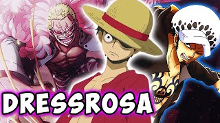 How Dressrosa Explains ALL Of One Piece [upl. by Witcher958]