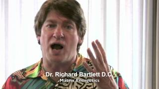 Dr Richard Bartlett Matrix Energetics [upl. by Ttiwed]