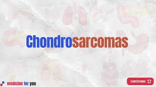 Chondrosarcoma Definition Symptoms Morphology Treatment [upl. by Arlana510]