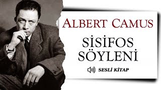 Albert Camusun Derin Düşünce Evreni Sisifos Söyleni  Sesli Kitap [upl. by Wohlen]