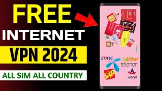 Free Internet VPN 2024 For All Sim All Countries  free unlimited data all sim [upl. by Ahsetel]