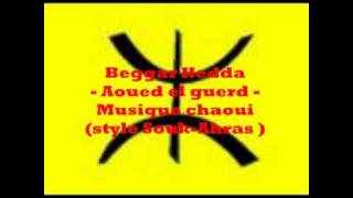 Musique chaoui gasba u bendir Beggar Hadda  aoued el guerd [upl. by Afra]