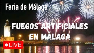 Fuegos artificiales de Málagaya Feria de Málaga 2024 la mejor feria del veranoFeria Málaga 2023 [upl. by Klarrisa]