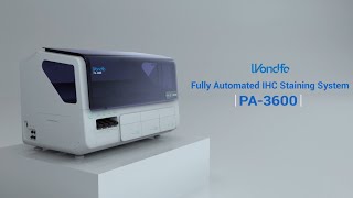 Wondfo PA3600 Fully Automated IHC Staining System [upl. by Jania720]