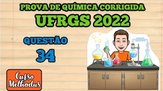 Questão 34 prova de química UFRGS 2022  O gás carbônico é um dos gases responsáveis pelo [upl. by Glennis147]