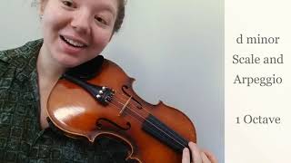 Violin  d minor Scale and Arpeggio  1 Octave [upl. by Gitel]