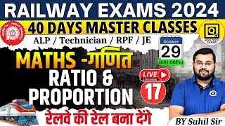 RRB ALPTechnicianJERPF 2024  Ratio and Proportion Questions Ratio and Proprtion by Sahil sir [upl. by Aerdnaz83]