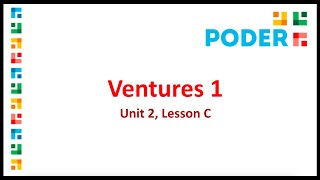 Ventures 1  Unit 2  Lesson C [upl. by Aihpledalihp364]