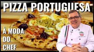 Pizza Portuguesa a Moda do Chef  Delícia de Pizza [upl. by Gerstner]