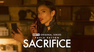 BET Originals  Sacrifice Season 1 [upl. by Ambrogino]