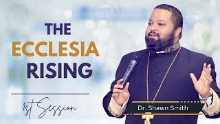 The Ekklesia Rising Dr Shawn SMITH   150924 [upl. by Ahola]