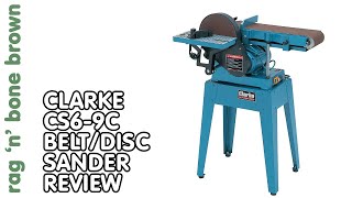 Clarke CS69C Belt and Disc Sander  Tool Review [upl. by Armand]