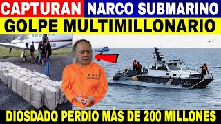 ALERTA DURO GOLPE A DIOSDADO CABELLO CAPTURAN SUBMARINO CON 200 MILLONES DE DOLARES [upl. by Robinetta123]